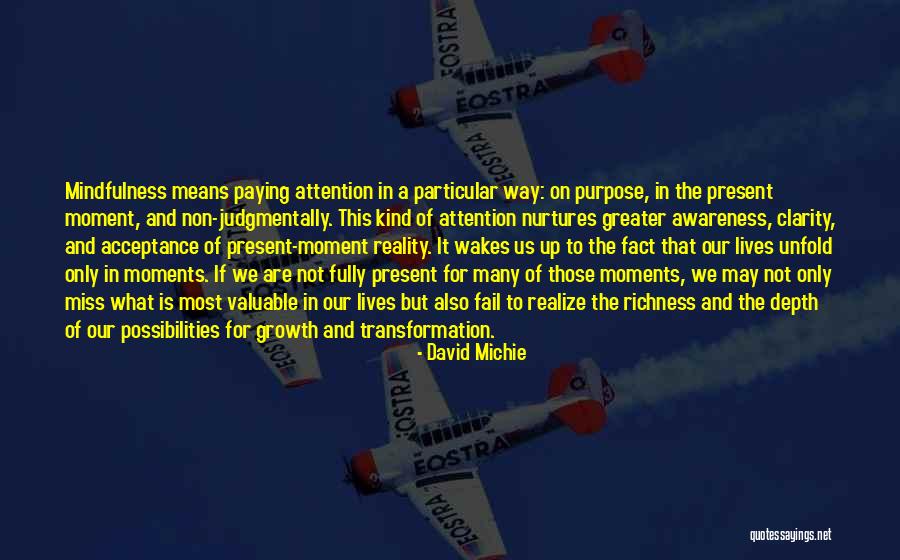 A Moment Of Clarity Quotes By David Michie