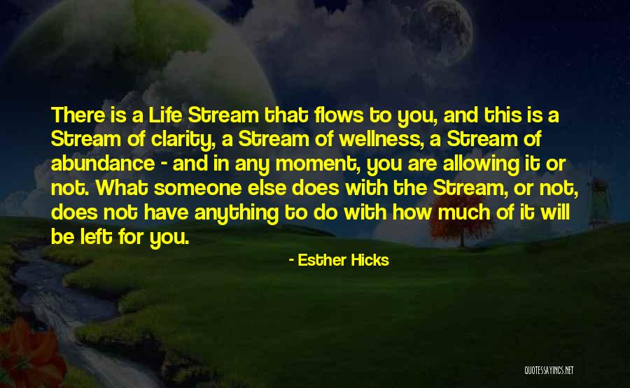 A Moment Of Clarity Quotes By Esther Hicks