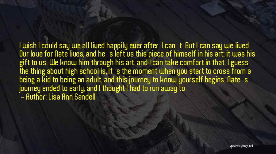 A Moment Of Life That Changes Quotes By Lisa Ann Sandell