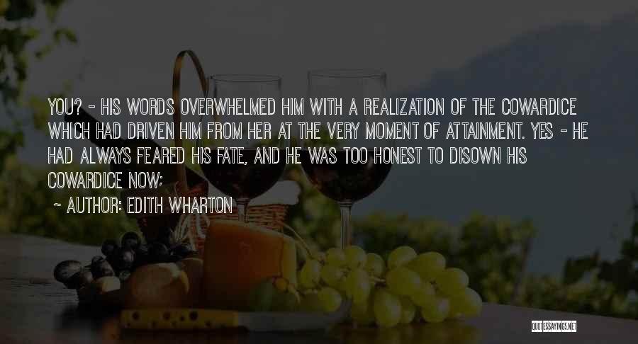 A Moment Of Realization Quotes By Edith Wharton