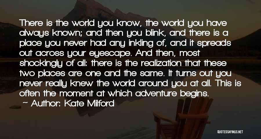 A Moment Of Realization Quotes By Kate Milford