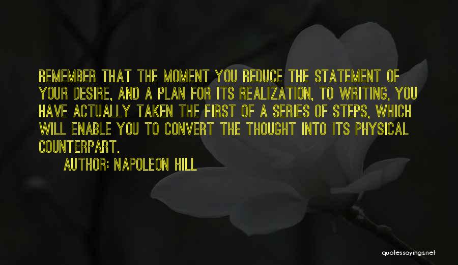 A Moment Of Realization Quotes By Napoleon Hill