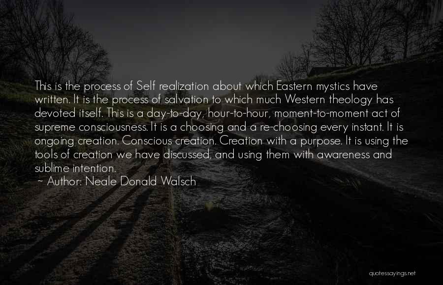 A Moment Of Realization Quotes By Neale Donald Walsch