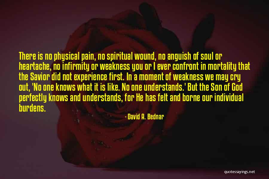 A Moment Of Weakness Quotes By David A. Bednar A Moment Of Weakness Quotes By David A. Bednar