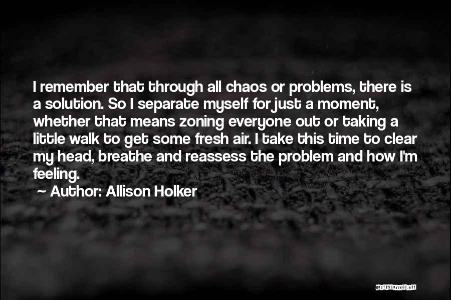 A Moment To Remember Quotes By Allison Holker