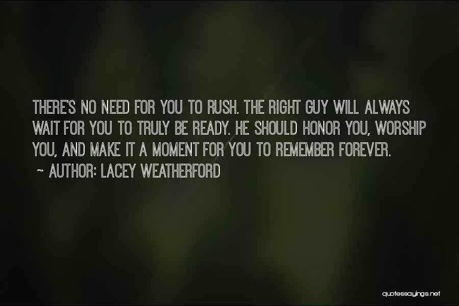 A Moment To Remember Quotes By Lacey Weatherford