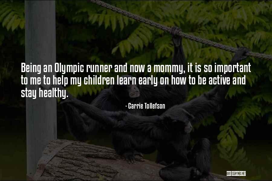A Mommy To Be Quotes By Carrie Tollefson A Mommy To Be Quotes By Carrie Tollefson