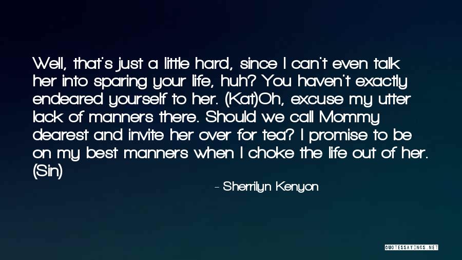 A Mommy To Be Quotes By Sherrilyn Kenyon A Mommy To Be Quotes By Sherrilyn Kenyon
