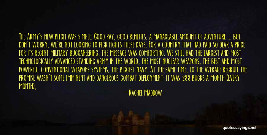 A Month In The Country Quotes By Rachel Maddow