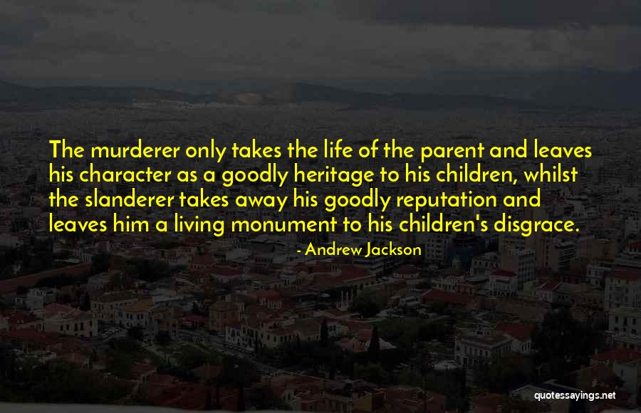 A Monument Quotes By Andrew Jackson A Monument Quotes By Andrew Jackson