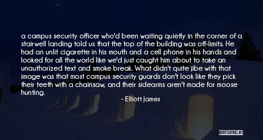 A Moose Quotes By Elliott James A Moose Quotes By Elliott James