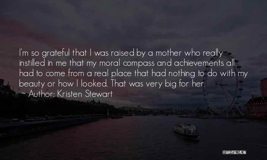 A Moral Compass Quotes By Kristen Stewart