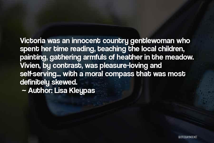 A Moral Compass Quotes By Lisa Kleypas