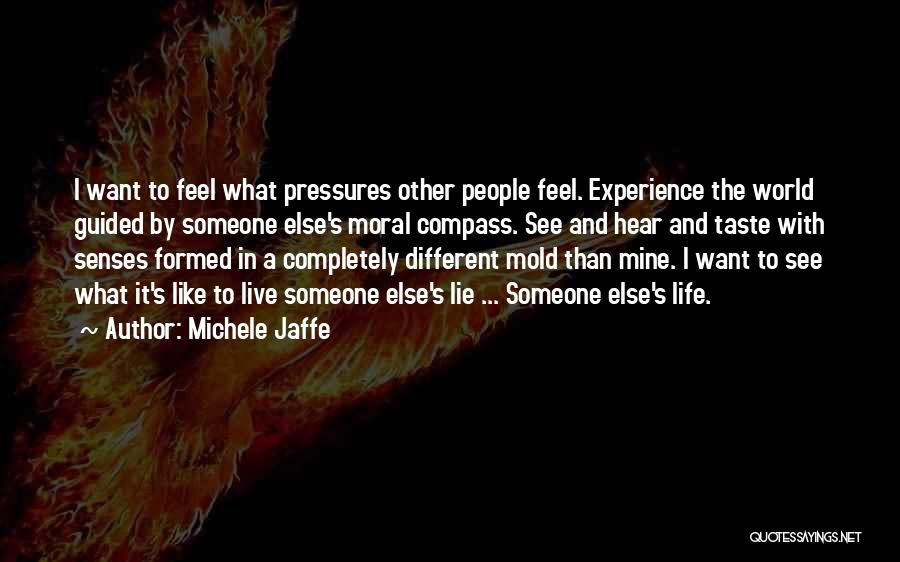 A Moral Compass Quotes By Michele Jaffe