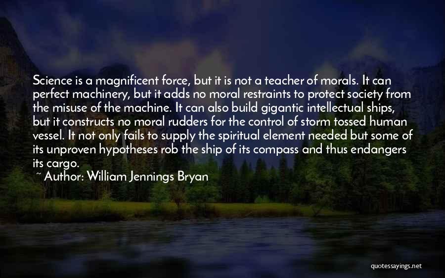 A Moral Compass Quotes By William Jennings Bryan