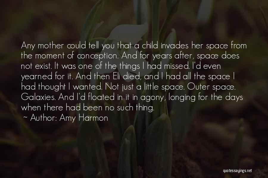 A Mother And Child Quotes By Amy Harmon