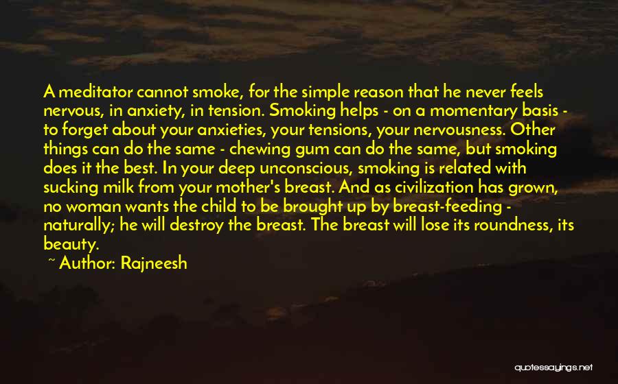 A Mother And Child Quotes By Rajneesh