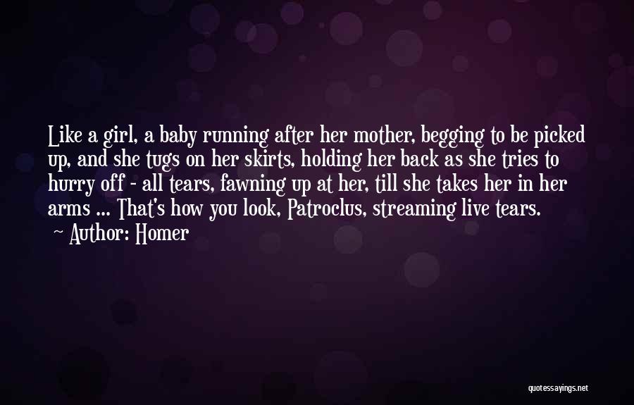 A Mother And Her Baby Girl Quotes By Homer