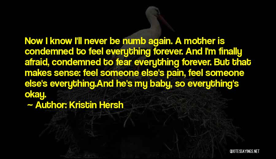 A Mother And Her Baby Girl Quotes By Kristin Hersh