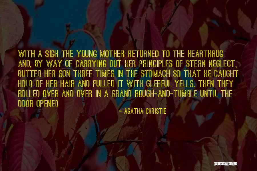 A Mother And Her Son Quotes By Agatha Christie