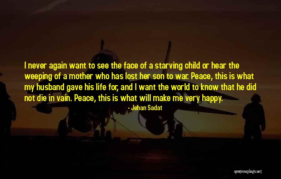 A Mother And Her Son Quotes By Jehan Sadat