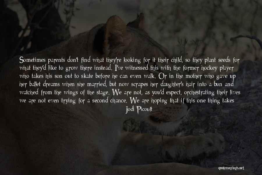 A Mother And Her Son Quotes By Jodi Picoult