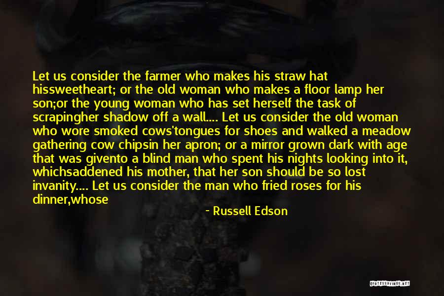 A Mother And Her Son Quotes By Russell Edson