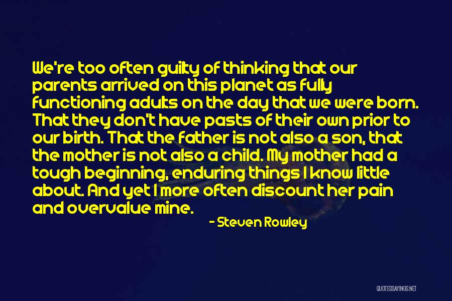 A Mother And Her Son Quotes By Steven Rowley