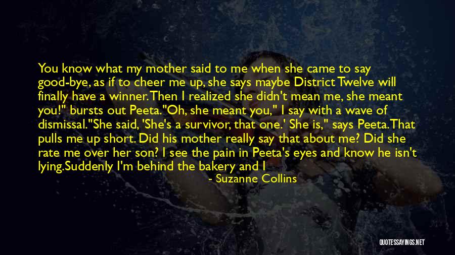 A Mother And Her Son Quotes By Suzanne Collins