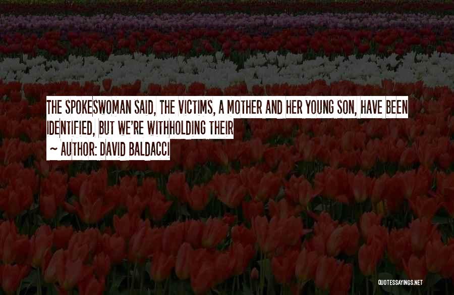 A Mother And Son Quotes By David Baldacci