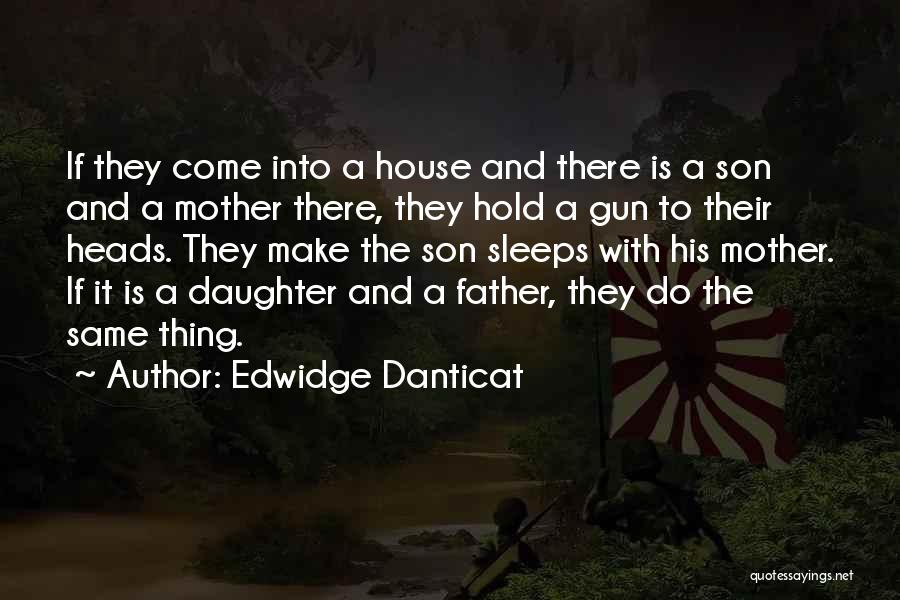 A Mother And Son Quotes By Edwidge Danticat