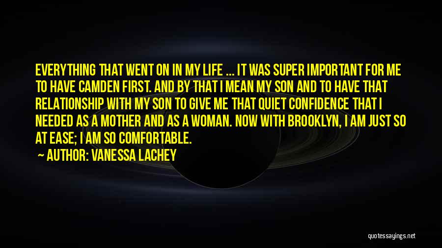 A Mother And Son Relationship Quotes By Vanessa Lachey