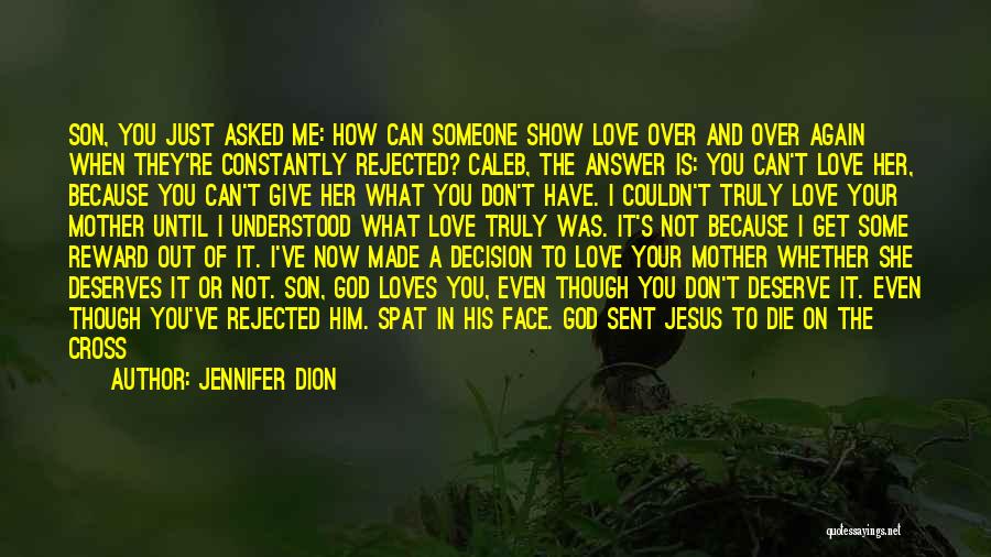 A Mother And Son's Love Quotes By Jennifer Dion