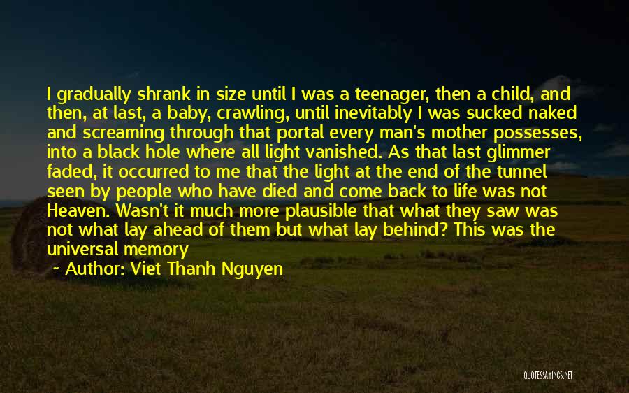 A Mother In Heaven Quotes By Viet Thanh Nguyen