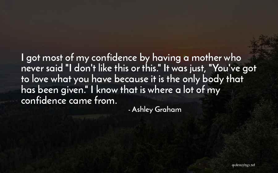 A Mother Love Is Like Quotes By Ashley Graham