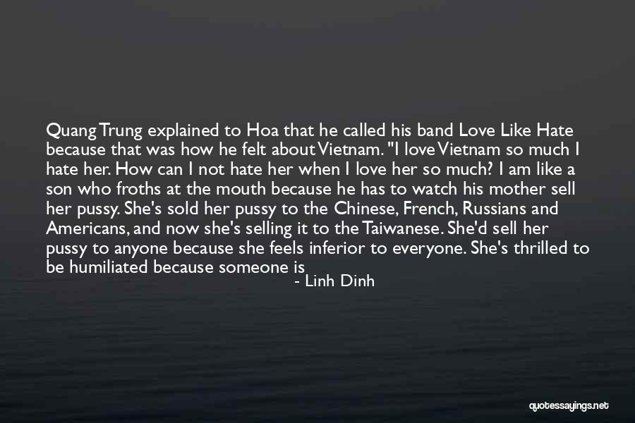 A Mother Love Is Like Quotes By Linh Dinh