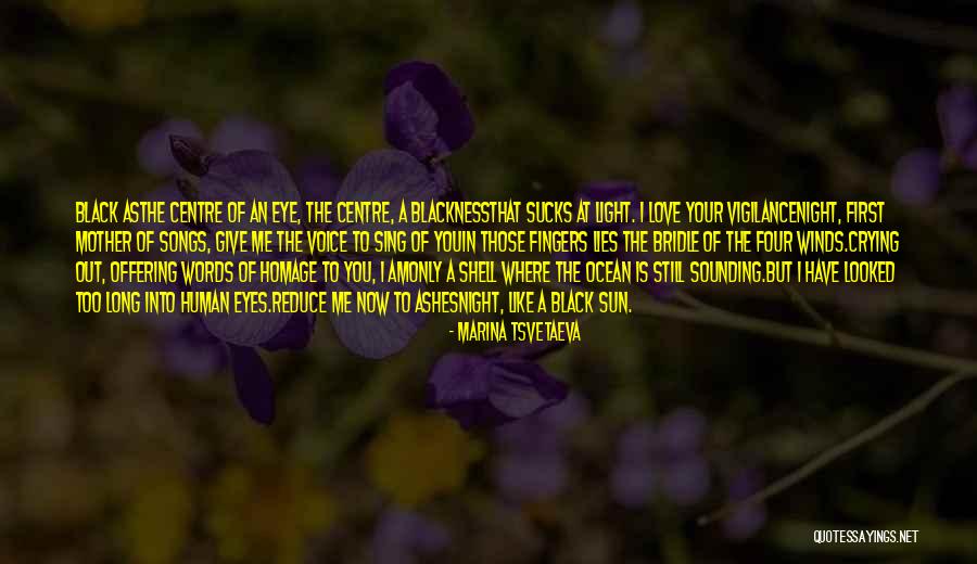 A Mother Love Is Like Quotes By Marina Tsvetaeva