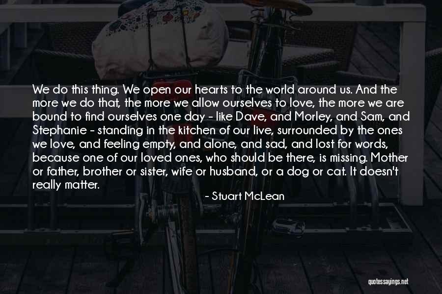 A Mother Love Is Like Quotes By Stuart McLean