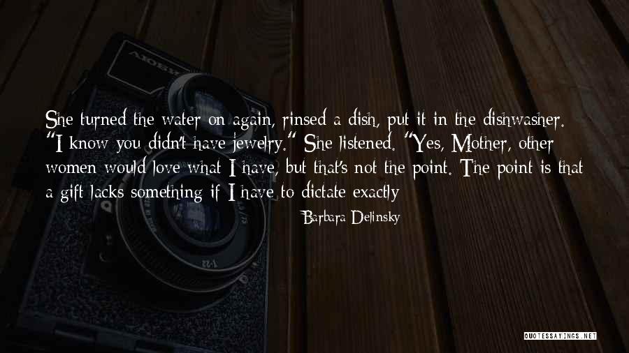 A Mother S Gift Quotes By Barbara Delinsky A Mother S Gift Quotes By Barbara Delinsky