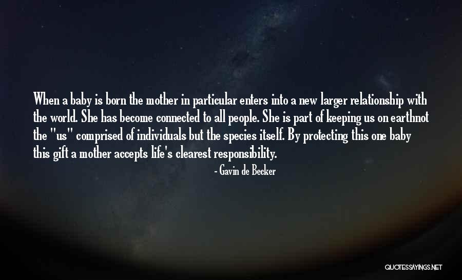 A Mother S Gift Quotes By Gavin De Becker A Mother S Gift Quotes By Gavin De Becker