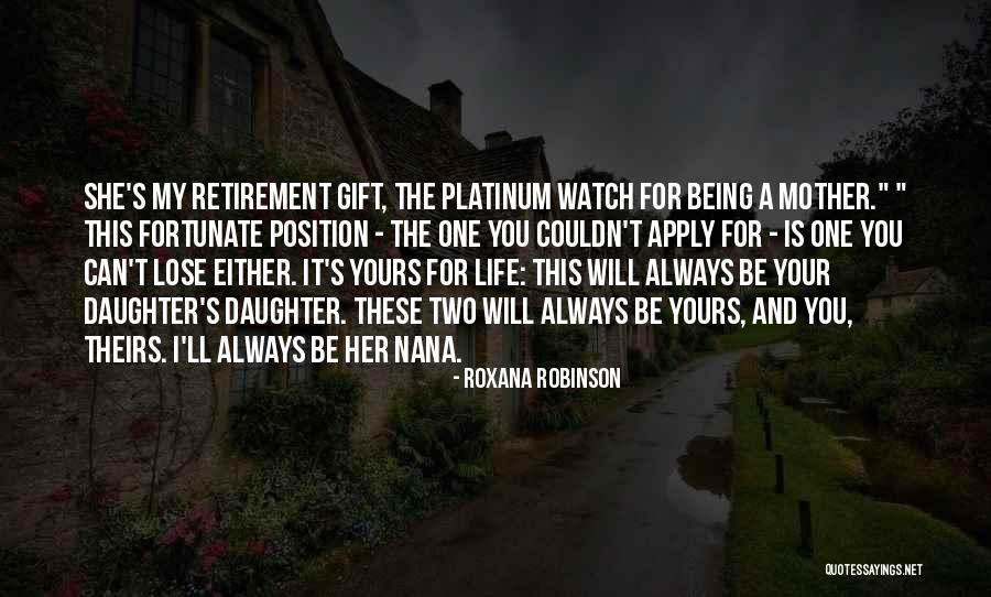 A Mother S Gift Quotes By Roxana Robinson A Mother S Gift Quotes By Roxana Robinson