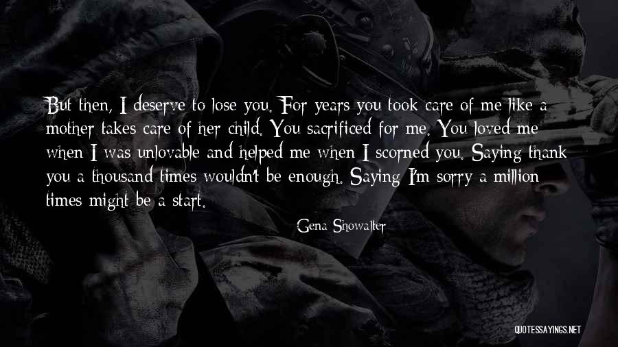 A Mother Scorned Quotes By Gena Showalter A Mother Scorned Quotes By Gena Showalter