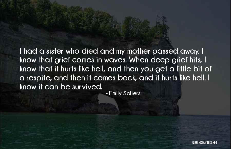 A Mother That Has Passed Away Quotes By Emily Saliers