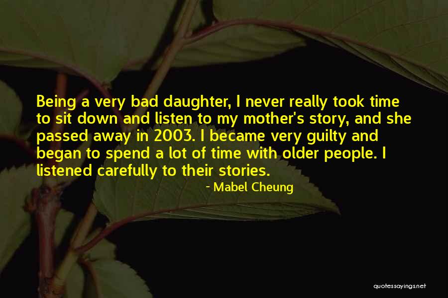 A Mother That Has Passed Away Quotes By Mabel Cheung