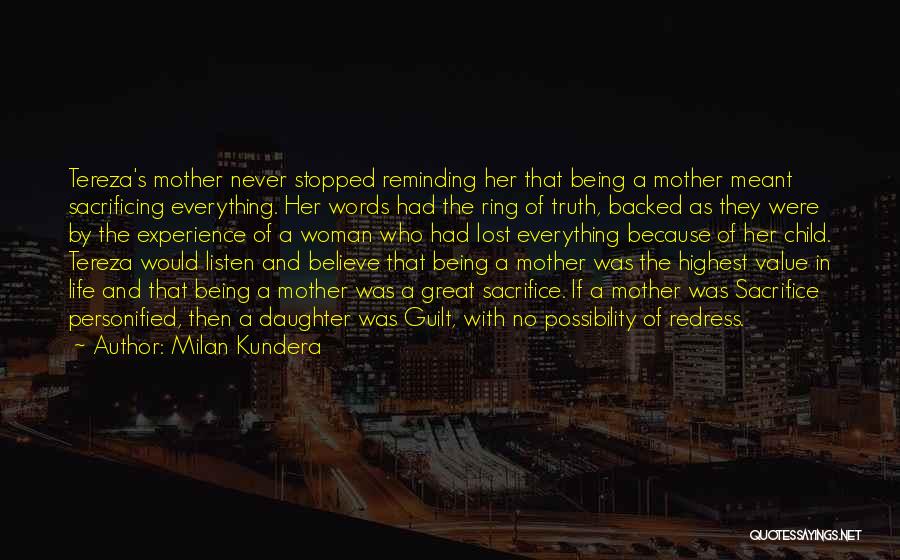 A Mother Who Lost Her Child Quotes By Milan Kundera