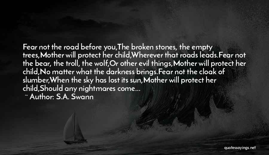 A Mother Who Lost Her Child Quotes By S.A. Swann