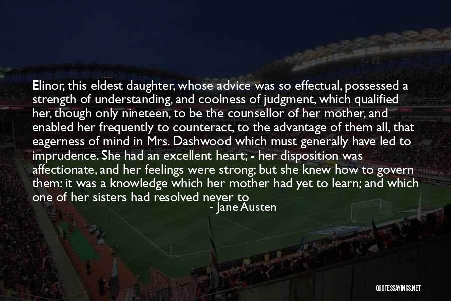 A Mother's Advice To Her Daughter Quotes By Jane Austen A Mother's Advice To Her Daughter Quotes By Jane Austen