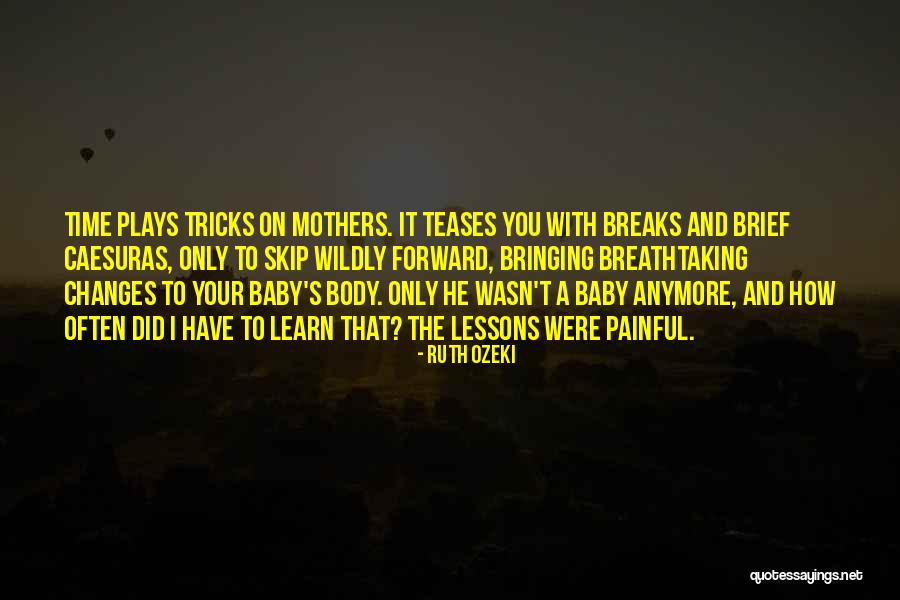 A Mothers Body Quotes By Ruth Ozeki A Mothers Body Quotes By Ruth Ozeki