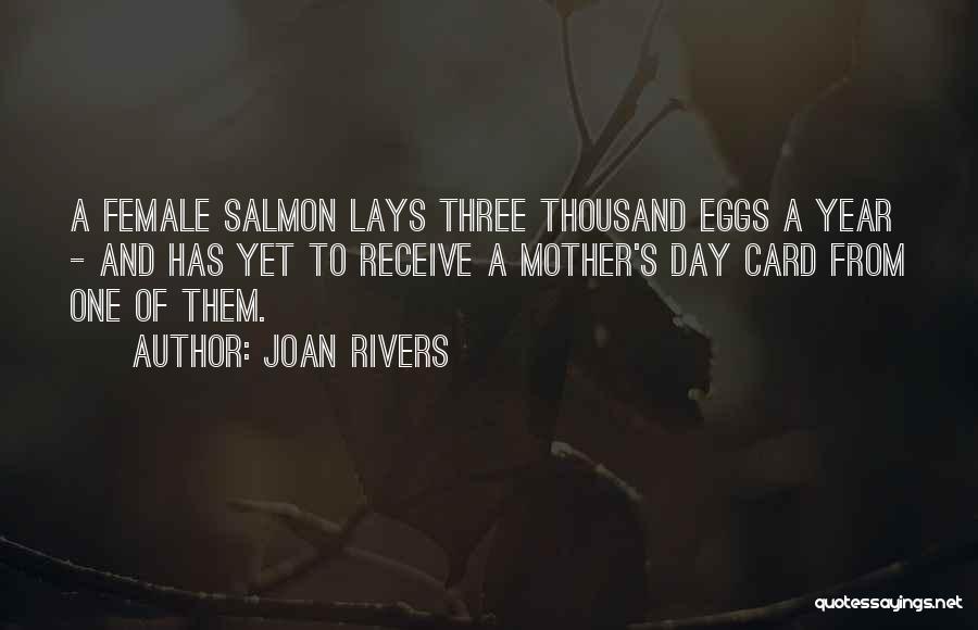 A Mother's Day Card Quotes By Joan Rivers