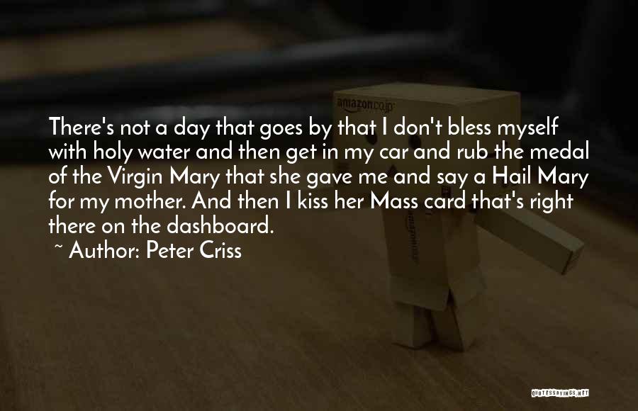 A Mother's Day Card Quotes By Peter Criss